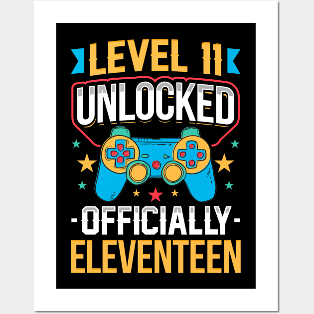 Level 11 Unlocked Officially Eleventeen Gamer Birthday Gift Wall Art by aneisha